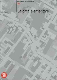 La città elementare - Paola Viganò - copertina