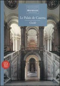 La Reggia di Caserta. Ediz. francese - copertina