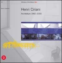 Henri Ciriani. Architetture 1960-2000 - Mauro Galantino - copertina