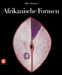 Africa. Arte delle forme. Ediz. tedesca - Marc Ginzberg - copertina