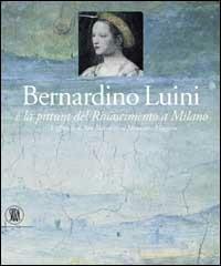 Bernardino Luini e la pittura del Rinascimento a Milano. Gli affreschi di San Maurizio al Monastero Maggiore - copertina