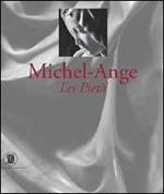 Michelangelo. Les Pietà