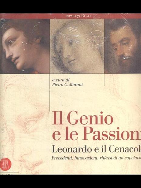 Il genio e le passioni. Leonardo e il cenacolo - copertina