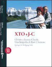 Xto e J-C. Christo e Jeanne-Claude. Una biografia - Burt Chelbow - copertina