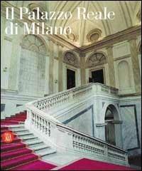 Palazzo Reale di Milano. La reggia ritrovata - copertina