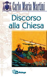 Discorso alla Chiesa - Carlo Maria Martini - copertina