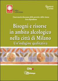 Bisogni e risorse in ambito alcologico nella città di Milano. Un'indagine qualitativa - copertina