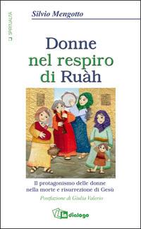 Donne nel respiro di Ruàh - Silvio Mengotto - copertina