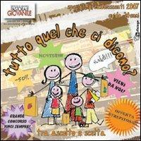 Tutto quel che ci dicono? Guida 14enni speciale preadolescenti 2007 - copertina