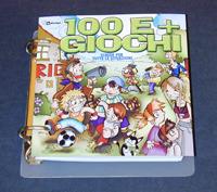Cento e più giochi. Schede per tutte le situazioni - copertina