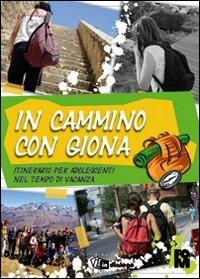 In cammino con Giona. Itinerario per adolescenti nel tempo di vacanza - copertina