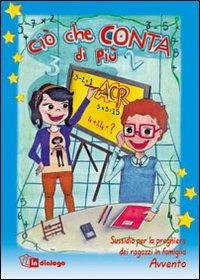 Ciò che conta di più. Sussidio per la preghiera dei ragazzi in famiglia. Avvento - copertina