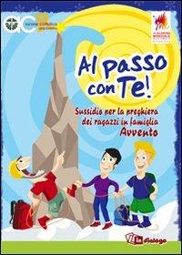 Al passo con Te. Sussidio per la preghiera dei ragazzi in famiglia. Avvento - copertina