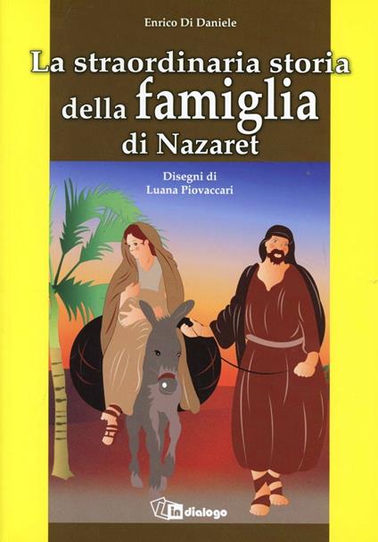 La straordinaria storia della famiglia di Nazaret - Enrico Di Daniele - copertina