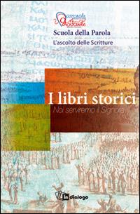 I libri storici. Noi serviremo il Signore. Scuola della Parola - copertina