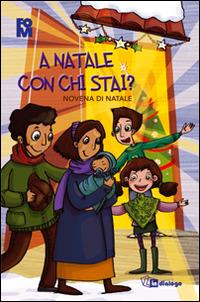 A Natale con chi stai? Novena di Natale - copertina