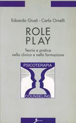 Role play. Teoria e pratica nella clinica e nella formazione