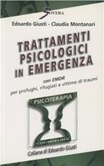 Trattamenti psicologici in emergenza con EMDR per profughi, rifugiati e vittime di traumi