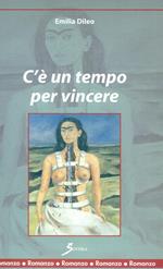C'è un tempo per vincere