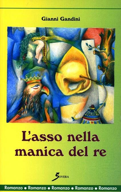 L' asso nella manica del re - Gianni Gandini - copertina