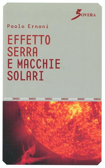 Effetto serra e macchie solari - Paolo Ernani - copertina