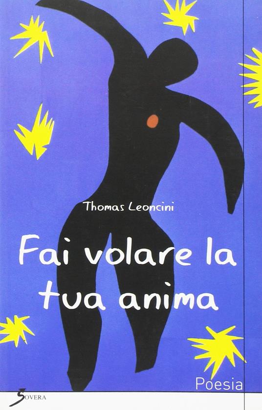 Fai volare la tua anima - Thomas Leoncini - copertina