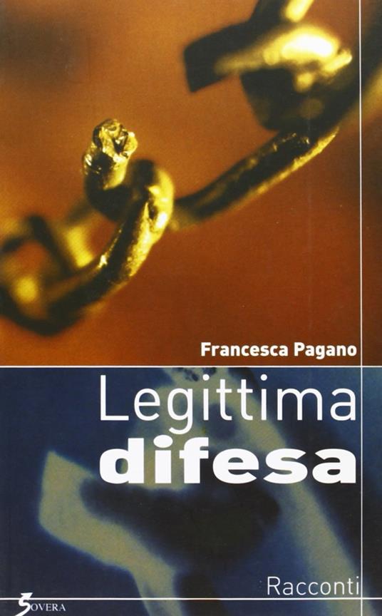 Legittima difesa - Francesca Pagano - copertina