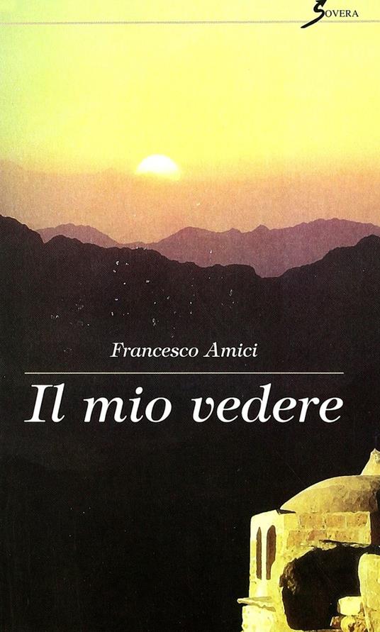 Il mio vedere - Francesco Amici - copertina