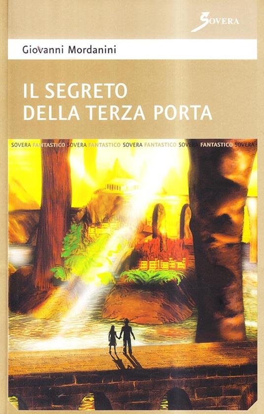 Il segreto della terza porta - Giovanni Mordanini - copertina