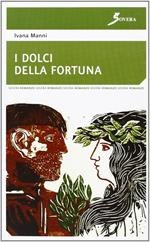 I dolci della fortuna