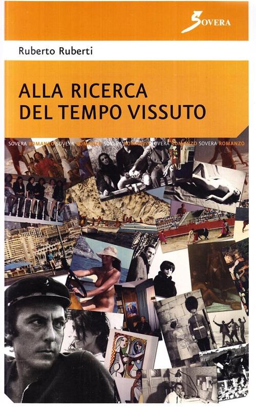 Alla ricerca del tempo vissuto - Ruberto Ruberti - copertina