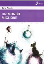 Un mondo migliore