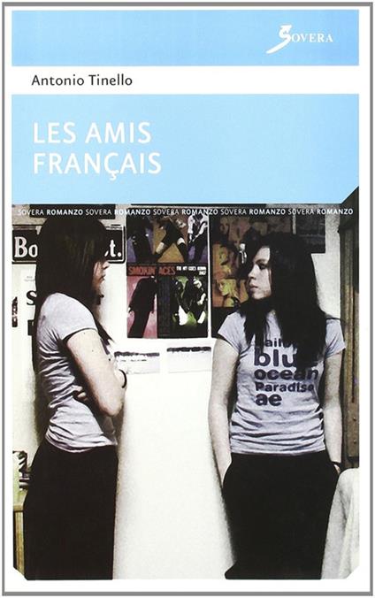 Les amis français - Antonio Tinello - copertina