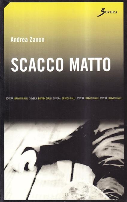 Scacco matto - Andrea Zanon - copertina