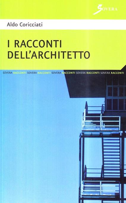I racconti dell'architetto - Aldo Coricciati - copertina