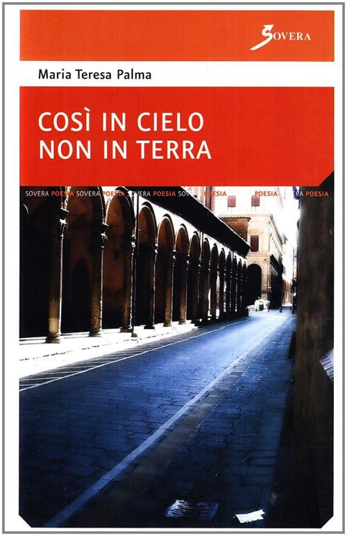 Così in cielo non in terra - M. Teresa Palma - copertina
