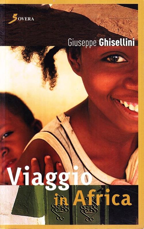 Viaggio in Africa - Giuseppe Ghisellini - copertina