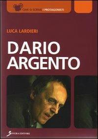 Dario Argento. Ediz. illustrata - Luca Lardieri - copertina