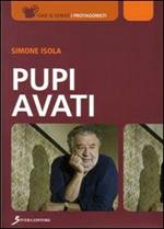 Pupi Avati. Ediz. illustrata