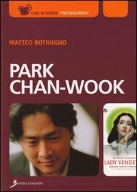 Park Chan-Wook - Matteo Botrugno - copertina