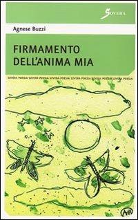 Firmamento dell'anima mia - Agnese Buzzi - copertina