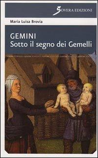 Gemini. Sotto il segno dei gemelli - M. Luisa Brovia - copertina