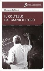 Il coltello col manico d'oro