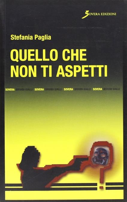 Quello che non ti aspetti - Stefania Paglia - copertina