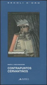 Contrapuntos cervantinos - Marìa A. Roca Mussons - copertina