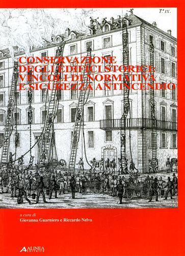 Conservazione degli edifici storici. Vincoli di normativa e sicurezza antincendio - copertina