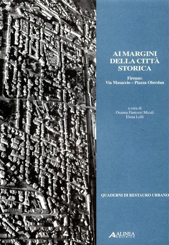 Ai margini della città storica. Firenze: Via Masaccio-Piazza Oberdan - copertina