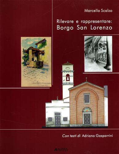 Rilevare e rappresentare: Borgo San Lorenzo - Marcello Scalzo - copertina