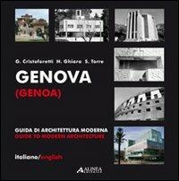 Genova. Guida di architettura moderna. Ediz. illustrata - Gianluca Cristoforetti,Sergio Torre,Hilda Ghiara - copertina