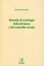 Manuale di sociologia della devianza e del controllo sociale